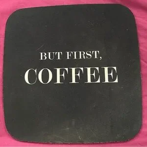 But First Coffee Mousepad