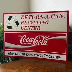 Coca Cola Plastic Red & White Return A Can Recycling Center Sign