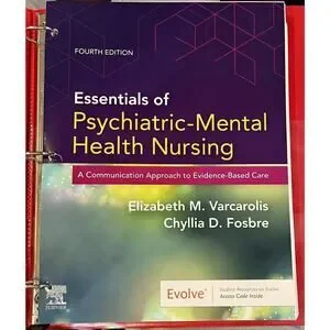 Essentials of Psychiatric Mental Health- Loose Leaf-VARCAROLIS 4th Edit LIKE NEW
