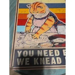 Kitty Biscuits Rustic-looking Metal Sign You Need Them We Knead Them Cat Calico