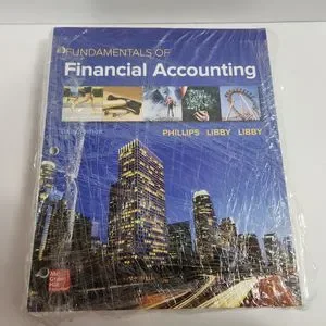 Loose Leaf for Fundamentals of Financial Accounting by Robert Libby Fred Loose Leaf for Fundamentals of Financial Accounting by Robert Libby Fred