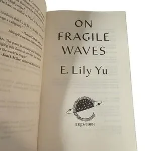 On Fragile Waves By E Lily Yu Paperback Novel Fiction First Edition Book