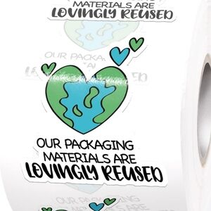 Our Packaging Materials Are Lovingly Reused -120 Stickers - 1" X 1.5"